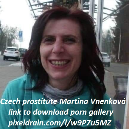 Czech prostitute Martina Vnenková